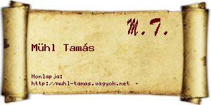 Mühl Tamás névjegykártya